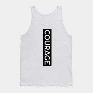 Courage Tank Top